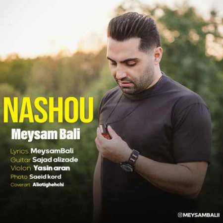 Meysambali – Nashou